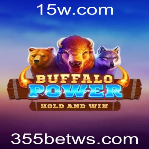 BuffaloPower: Uma Nova Experiência de Jogo na 355bet